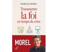 Transmettre La Foi En Temps De Crise (ebook)