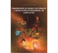Transmisión de bienes culturales y resolución extrajudicial de conflictos