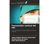 Transmisión vertical del VIH: Acciones de prevención desarrolladas en la atención primaria