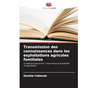 Transmission des connaissances dans les exploitations agricoles familiales