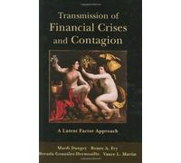 Transmission of Financial Crises and Contagion:: A Latent Factor Approach (Finance and the Economy)