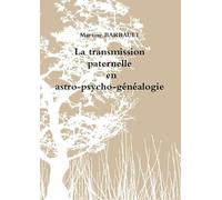 Transmission paternelle en astro-psycho-généalogie