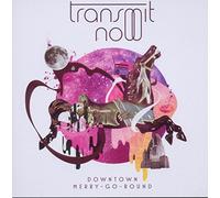 Transmit Now - Downtown Merry-Go-Round