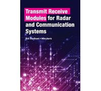 Transmit Receive Modules for Radar and Communication Systems: 1