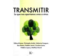 Transmitir: Lo que nos aportamos unos a otros (Psicología)