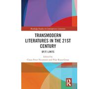 Transmodern Literatures in the 21st Century: Of(f) Limits (Routledge Studies in Contemporary Literature)