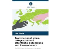 Transnationalismus, Integration und öffentliche Beteiligung von Einwanderern: Die Erfahrungen von Kenianern in Norwegen