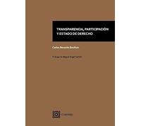 TRANSPARENCIA, PARTICIPACION Y ESTADO DE DERECHO (DERECHO ADMINISTRATIVO)