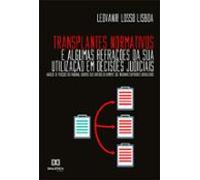 Transplantes Normativos E Algumas Refrações Da Sua Utilização Em Decis