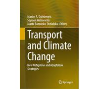 Transport and Climate Change: New Mitigation and Adaptation Strategies