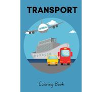 Transport: Coloring Book