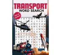 Transport Word Search Puzzle Book: Easy to Read Print Brain Games for Teens, Adults & Seniors | 50+ Travel, Vehicle and Transportation Themed Word Searches for Relaxation & Cognitive Boost