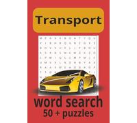 Transport Word Search Puzzle Book: Word Searches With Easy To Read Print about Transport, and More ( 6x9inches 110 pages ) 50+ puzzles ... Gift for vacations, holidays and free times.