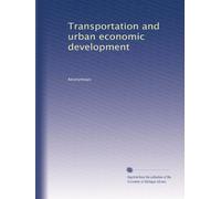 Transportation and urban economic development