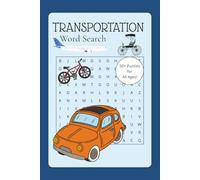 Transportation Word Search Puzzle Book: Word Searches with Easy to Read Print about Transportation, Cars, Airplanes and More | 6X9 inches, 110 pages | ... Gift for Vacations, Holidays and Free Times