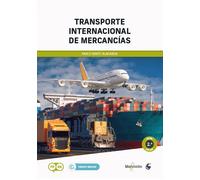 TRANSPORTE INTERNACIONAL DE MERCANCIAS 2ª EDICION | Pablo Ninot Alagarda