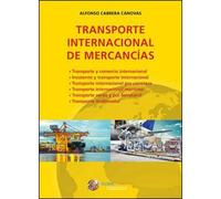 Transporte internacional de mercancías | Alfonso Cabrera Cánovas