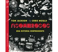 Transportes asombrosos: Una historia sorprendente: 39 (Las Tres Edades / Nos Gusta Saber)