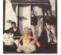TRANSVISION VAMP - BABY I DON'T CARE 7 INCH (7" VINYL 45) UK MCA 1989