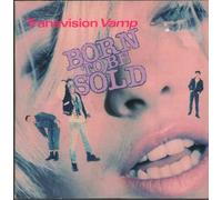 Transvision Vamp - Born To Be Sold