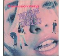 Transvision Vamp - Born To Be Sold