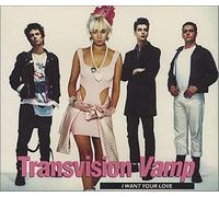 Transvision Vamp - I Want Your Love - 4-track