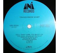 Transvision Vamp - Tell That Girl To Shut Up (Extended Mix) [Vinyl Single]