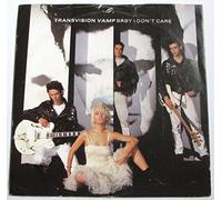 Transvision Vamp - Transvision Vamp Baby I Don't Care UK 45 7" single +Picture Sleeve