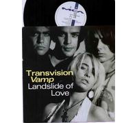 TRANSVISION VAMP - TRANSVISION VAMP - LANDSLIDE OF LOVE - 12" VINYL