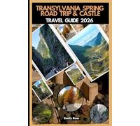 TRANSYLVANIA SPRING ROAD TRIP & CASTLE TRAVEL GUIDE 2026