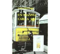 Tranvia cara a sp, un (nl) (premio nacional literatura 2002) (Literaria)