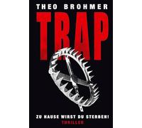 TRAP: Zu Hause wirst du sterben!