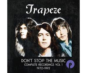 Trapeze - DON'T STOP THE MUSIC: COMPLETE RECORDINGS VOLUME 1 (1970-1992)