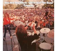Trapeze - You Are The Music…We’re Just The Band