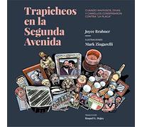 Trapicheos en la segunda avenida: Cuando mafiosos, divas y camellos conspiraron contra la Plaga (DOS BIGOTES)