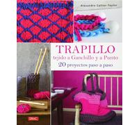 Trapillo Tejido A Ganchillo Y A Punto (EL LIBRO DE)