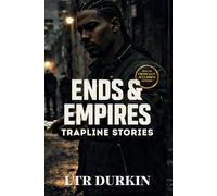 Trapline Stories: A London Crime Thriller of Secrets and Lies (Ends & Empires)