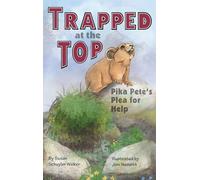 Trapped at the Top: Pika Pete's Plea for Help