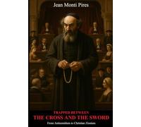 Trapped Between the Cross and the Sword: From Antisemitism to Christian Zionism