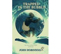 Trapped In The Bubble
