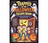 Trapped in the Halloween Escape Room: A Scary-Fun Haunted Story Adventure for Kids