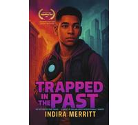 Trapped in the Past (Untrap Your Story)