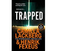 Trapped: The exciting new 2022 thriller from the No.1 international bestselling author!: Book 1 (Mina Dabiri and Vincent Walder)