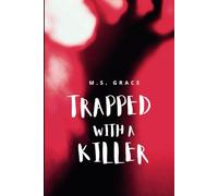 Trapped with a Killer
