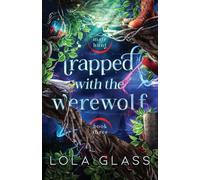 Trapped with the Werewolf