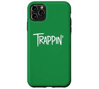 Trappin Gangsta Trap Lord Rapero Trap House Music TRAPPIN Carcasa para iPhone 11 Pro MAX
