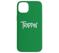 Trappin Gangsta Trap Lord Rapero Trap House Music TRAPPIN Carcasa para iPhone 14 Plus
