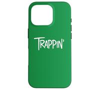 Trappin Gangsta Trap Lord Rapero Trap House Music TRAPPIN Carcasa para iPhone 16 Pro