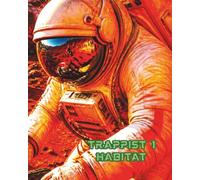 TRAPPIST 1 HABITAT: A space adventure colouring book. Space colonisation. (DAY IN THE LIFE)