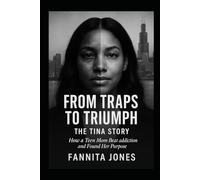 Traps To Triumph: She didn’t choose the struggle... but the struggle sure chose her.